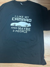 Load image into Gallery viewer, Awesome | I Like my Camaro and MAYBE 3 People Adult T-Shirt | Funny