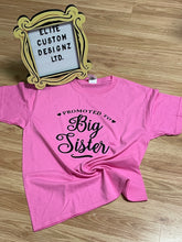Load image into Gallery viewer, Big Sister | Promoted To Big Sister | Kids T-Shirt