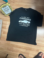 Awesome | I Like my Camaro and MAYBE 3 People Adult T-Shirt | Funny