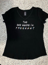 Load image into Gallery viewer, The One Where I’m Pregnant Adult T-Shirt
