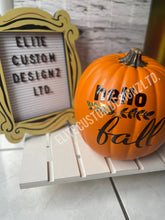 Load image into Gallery viewer, Custom 9” Hello Fall Faux Pumpkin
